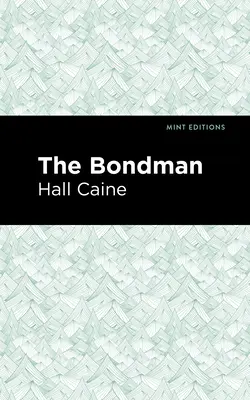 Bondman: Nová sága - The Bondman: A New Saga