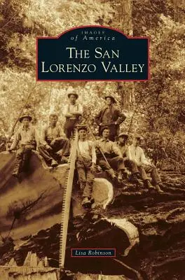 Údolie San Lorenzo - San Lorenzo Valley
