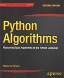 Algoritmy jazyka Python: Ovládanie základných algoritmov v jazyku Python - Python Algorithms: Mastering Basic Algorithms in the Python Language
