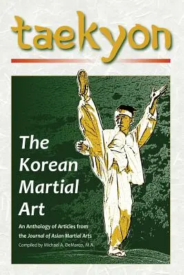 Taekyon: Kórejské bojové umenie - Taekyon: The Korean Martial Art