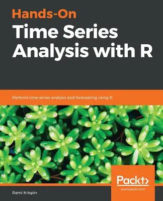 Praktická analýza časových radov s R - Hands-On Time Series Analysis with R