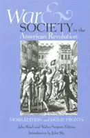 Vojna a spoločnosť v americkej revolúcii - War and Society in the American Revolution