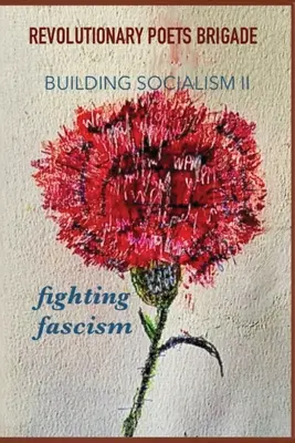 Budovanie socializmu, 2. diel - Boj proti fašizmu - Building Socialism, Volume 2 - Fighting Fascism