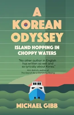 Kórejská odysea: Vydajte sa na expedíciu po ostrovoch v rozbúrených vodách. - A Korean Odyssey: Island Hopping in Choppy Waters