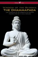Dhammapáda (Wisehouse Classics - Kompletné a autorizované vydanie) - The Dhammapada (Wisehouse Classics - The Complete & Authoritative Edition)