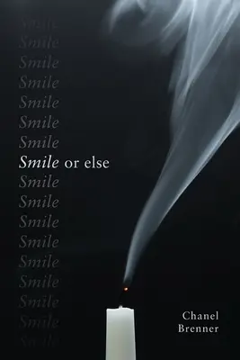 Usmievaj sa, alebo inak - Smile, or Else