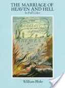 Manželstvo neba a pekla: Faksimile v plnej farbe - The Marriage of Heaven and Hell: A Facsimile in Full Color