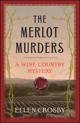 Vraždy v Merlote: Záhada krajiny vína - The Merlot Murders: A Wine Country Mystery