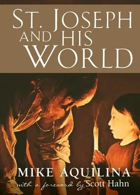 Svätý Jozef a jeho svet - St. Joseph and His World