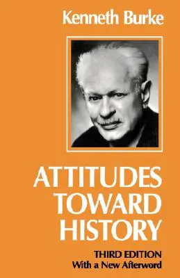 Postoje k dejinám, tretie vydanie - Attitudes Toward History, Third Edition