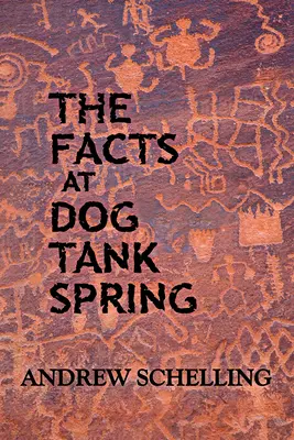 Fakty pri prameni Psej nádrže - The Facts at Dog Tank Spring
