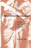 Vzkriesenie po novom - Resurrection Reconsidered