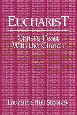 Eucharistia: Kristov sviatok s Cirkvou - Eucharist: Christ's Feast with the Church