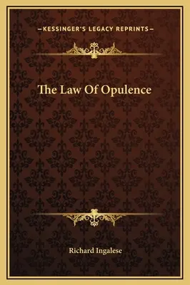 Zákon bohatstva - The Law Of Opulence