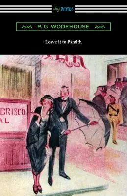 Nechajte to na Psmitha - Leave it to Psmith