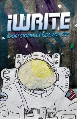 Píšem krátke príbehy od detí pre deti Vol. 11 - I Write Short Stories by Kids for Kids Vol. 11