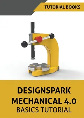 Designspark Mechanical 4.0 Basics Tutoriál - Designspark Mechanical 4.0 Basics Tutorial
