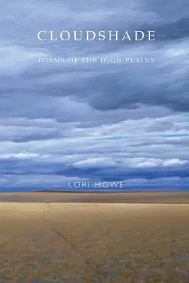 Mrakoplaš: Básne z náhorných planín - Cloudshade: Poems of the High Plains
