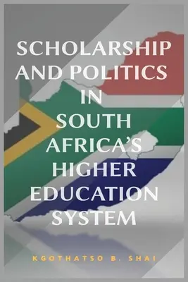 Štipendiá a politika v systéme vysokoškolského vzdelávania v Južnej Afrike - Scholarship and Politics in South Africa's Higher Education System