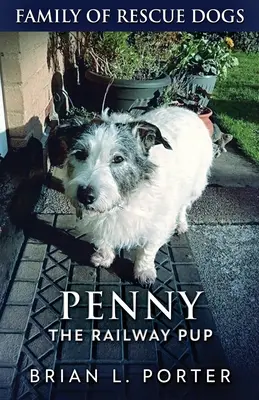 Železničné šteniatko Penny - Penny The Railway Pup