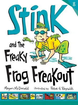 Smrad a podivný žabí úlet - Stink and the Freaky Frog Freakout