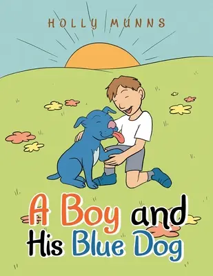 Chlapec a jeho modrý pes - A Boy and His Blue Dog