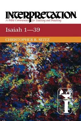 Izaiáš 1-39 Výklad - Isaiah 1-39 Interpretation