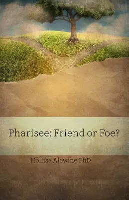 Farizej: Priateľ alebo nepriateľ? - Pharisee: Friend or Foe?