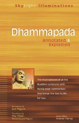 Dhammapáda: Dhamadáma s poznámkami a vysvetlivkami. - Dhammapada: Annotated & Explained