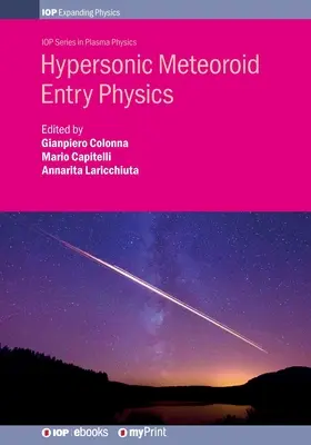 Fyzika vstupu hypersonických meteoroidov - Hypersonic Meteoroid Entry Physics