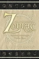 Okolo zverokruhu: Zodiak: Dvanásť astrologických znamení - All Around the Zodiac: Exploring Astrology's Twelve Signs