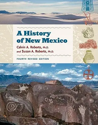 Dejiny Nového Mexika, 4. prepracované vydanie, učebnica pre učiteľov - A History of New Mexico, 4th Revised Edition, Teacher Resource Book