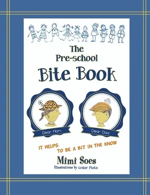 Knižka o predškolskom kúsku - The Pre-school Bite Book