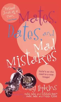 Kamaráti, rande a bláznivé omyly - Mates, Dates, and Mad Mistakes