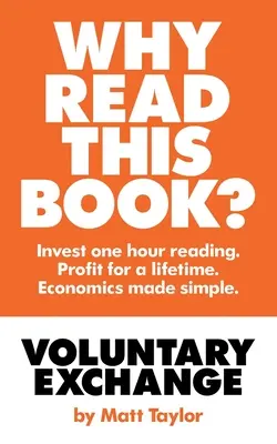 Dobrovoľná výmena: Jednoduchá pravda o ekonomike - Voluntary Exchange: The Simple Truth of Economics