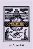 Krajina gramatiky (Včerajšia klasika) - Grammar-Land (Yesterday's Classics)