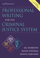 Odborné písanie pre systém trestného súdnictva - Professional Writing for the Criminal Justice System