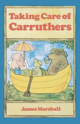 Starostlivosť o Carruthersa - Taking Care of Carruthers