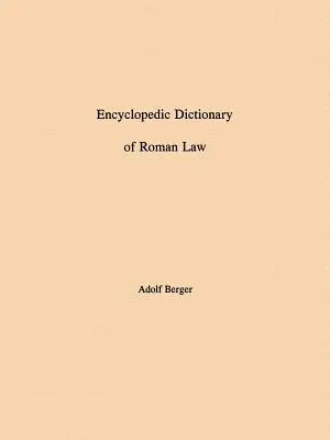 Encyklopedický slovník rímskeho práva - Encyclopedic Dictionary of Roman Law
