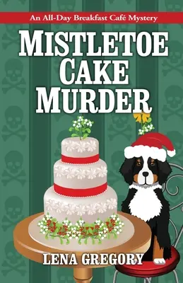 Vražda s imelovým koláčom - Mistletoe Cake Murder