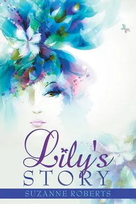 Príbeh Lily - Lily's Story