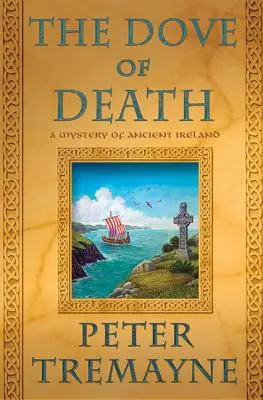 Holubica smrti: Záhada starovekého Írska - The Dove of Death: A Mystery of Ancient Ireland