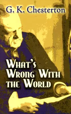 Čo je na svete zlé - What's Wrong with the World