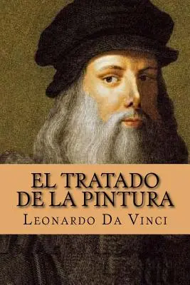 El Tratado de la Pintura (španielske vydanie) - El Tratado de la Pintura (Spanish Edition)