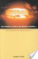 Problém zla v západnej tradícii: Od Knihy Jóbovej po modernú genetiku - The Problem of Evil in the Western Tradition: From the Book of Job to Modern Genetics