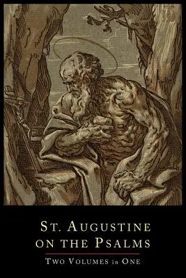 Svätý Augustín o žalmoch - dvojdielny súbor - St. Augustine on the Psalms-Two Volume Set