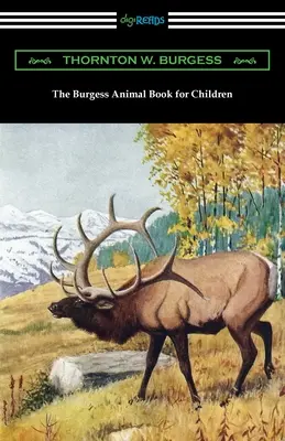Burgessova kniha o zvieratách pre deti - The Burgess Animal Book for Children