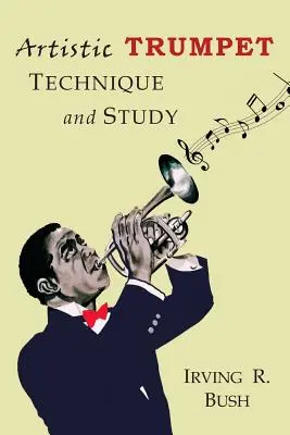 Umelecká trúba: Technika a štúdium - Artistic Trumpet: Technique and Study