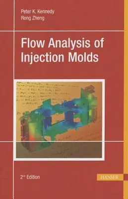 Analýza toku vstrekovacích foriem 2e - Flow Analysis of Injection Molds 2e