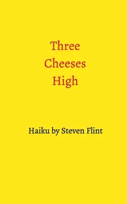 Tri syry vysoko - Three Cheeses High